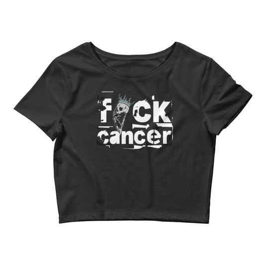 FUCK CANCER- CROP